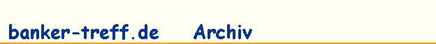 banker-treff.de    Archiv