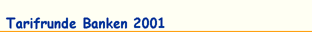 Tarifrunde Banken 2001