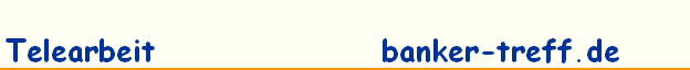Telearbeit banker-treff.de